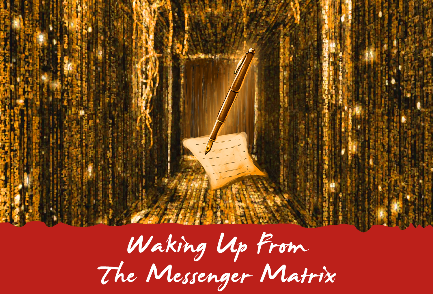 1 - Waking Up Messenger Matrix